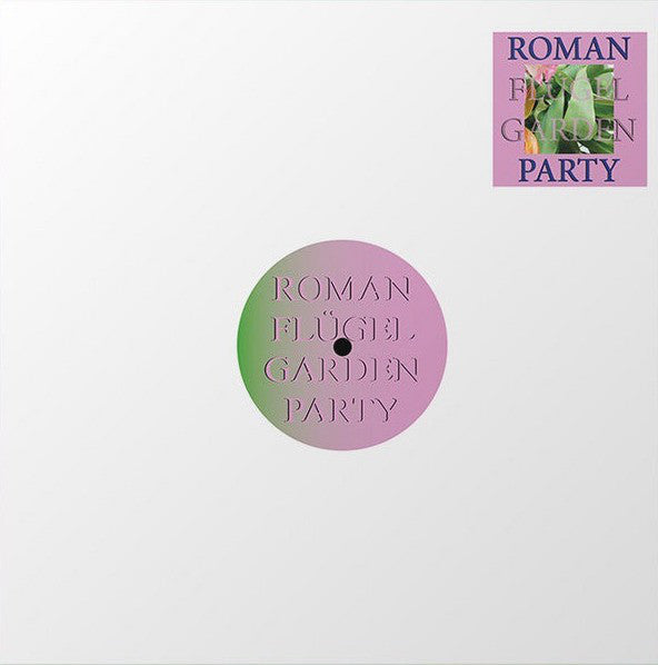 Roman Flügel : Garden Party (12", RP)