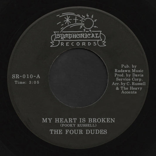 The Four Dudes : My Heart Is Broken / Hurt Took The High Road (7", Single, RE)