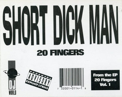 20 Fingers - Short Dick Man (12") D.J. World Records Vinyl 732001011418