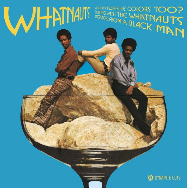 The Whatnauts : Why Can't People Be Colors Too (7")