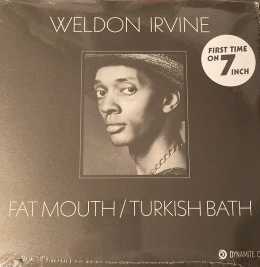 Weldon Irvine : Fat Mouth / Turkish Bath (7")