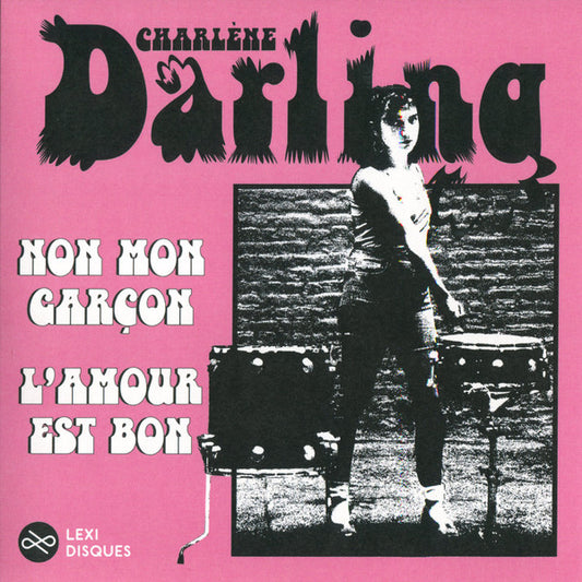 Charlène Darling* : Non Mon Garçon (7", Single)