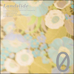 Gianluca Favaron, Stefano Gentile, Carl Michael Von Hausswolff, Rod Modell : Landslide (For Field Recordings And Sine Waves) (2xLP, Album, Ltd)