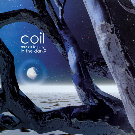 Coil : Musick To Play In The Dark² (LP, Album, RE, RM + LP, S/Sided, Etch)