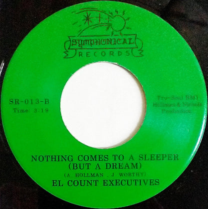 El Count Executives : Pot Of Gold / Nothing Comes To A Sleeper (But A Dream) (7")