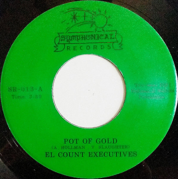 El Count Executives - Pot Of Gold / Nothing Comes To A Sleeper (But A ...