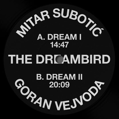 Mitar Subotić, Goran Vejvoda : The Dreambird (2xLP, RE)
