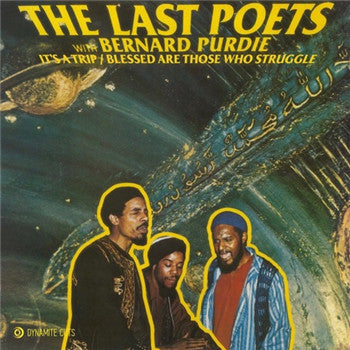 The Last Poets, Bernard Purdie : It's A Trip / Blessed Are Those Who Struggle (7")