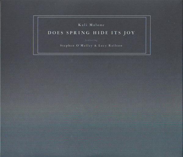 Kali Malone Featuring Stephen O'Malley & Lucy Railton : Does Spring Hide Its Joy (3xCD, Album)