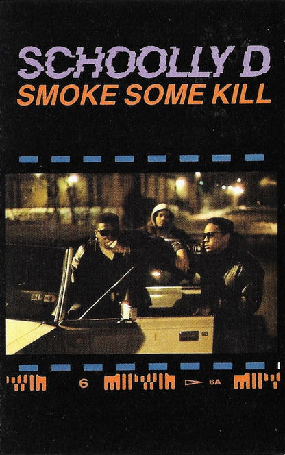Schoolly D : Smoke Some Kill (Cass, Album, Whi)