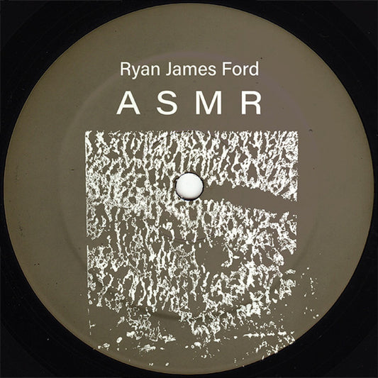 Ryan James Ford : ASMR (12", EP)