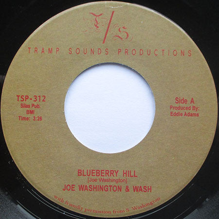 Joe Washington* & Wash (6) : Blueberry Hill  (7", RE)