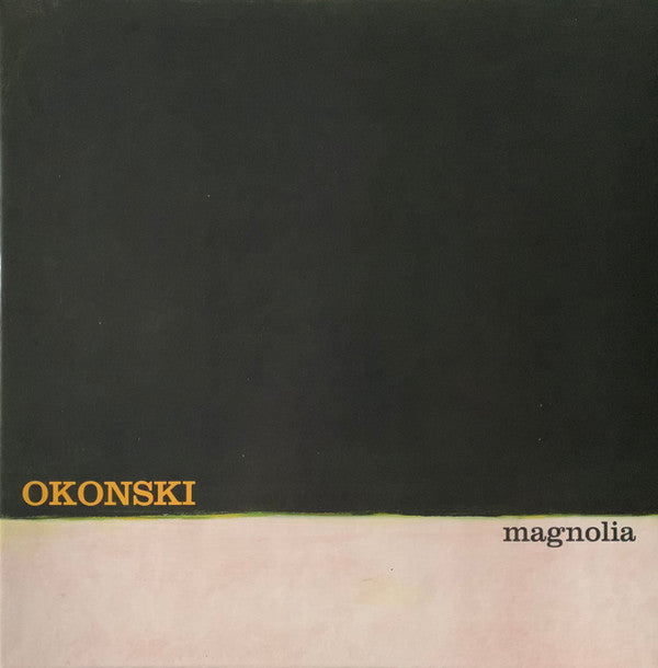 Okonski* : Magnolia (LP, Album, Cre)