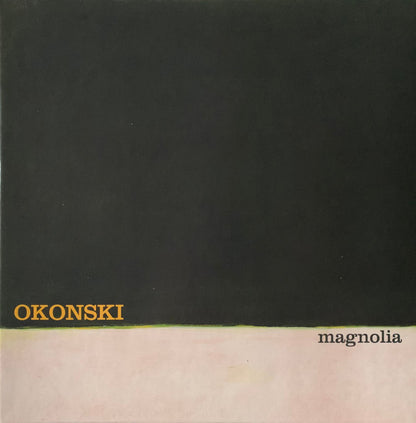 Okonski* : Magnolia (LP, Album, Cre)