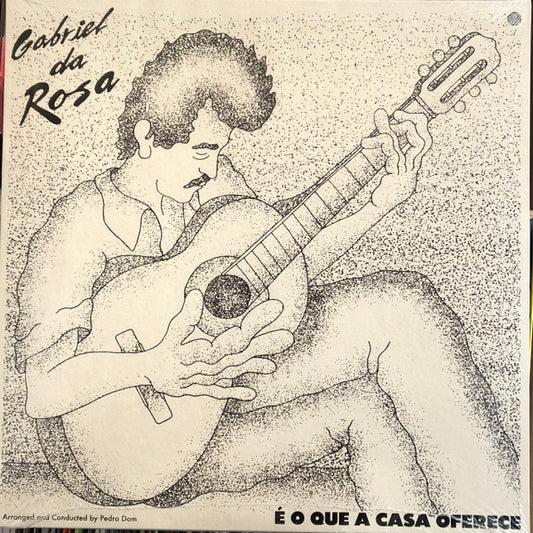 Gabriel da Rosa : É O Que A Casa Oferece (LP, Album)
