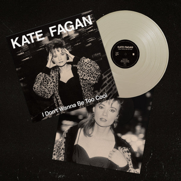 Kate Fagan : I Don't Wanna Be Too Cool (Expanded Edition) (LP, Album, Ltd, Mil)