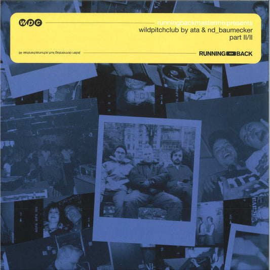 Various : Running Back Mastermix: Wild Pitch Club by Ata & nd_baumecker Part II/II (12", Comp)