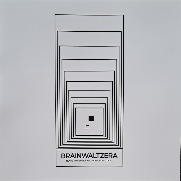 Brainwaltzera : Royal Wavetable Mellodies & Old TDKs (12")