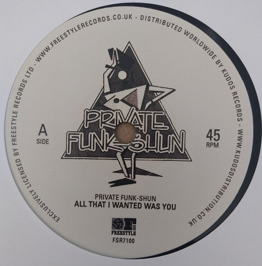 Private Funk-Shun : All That I Wanted Was You (7", Ltd, RE)
