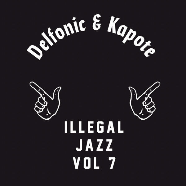 Delfonic & Kapote : Illegal Jazz Vol. 7 (12", EP)