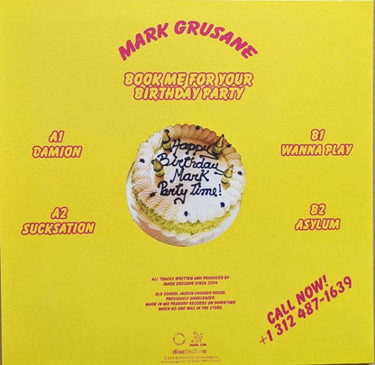 Mark Grusane : Book Me For Your Birthday Party (12")