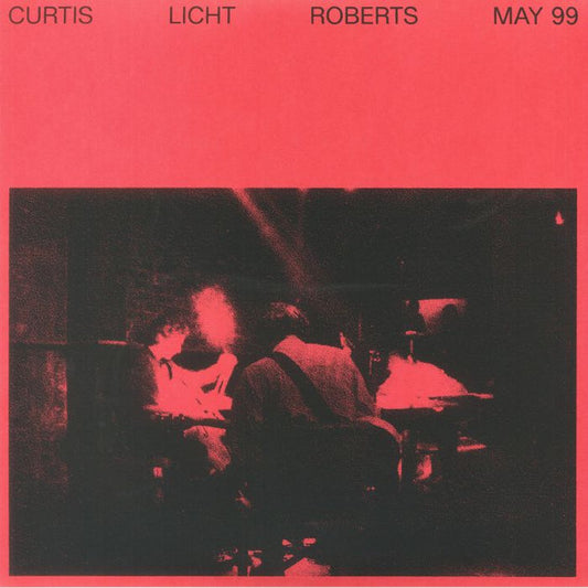 Curtis*, Licht*, Roberts* : May 99 (LP, Album)