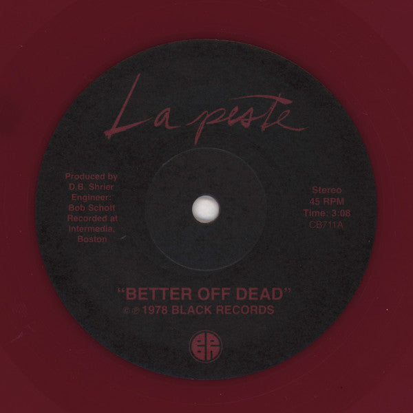 La Peste (3) : Better Off Dead (7", RE, Red)
