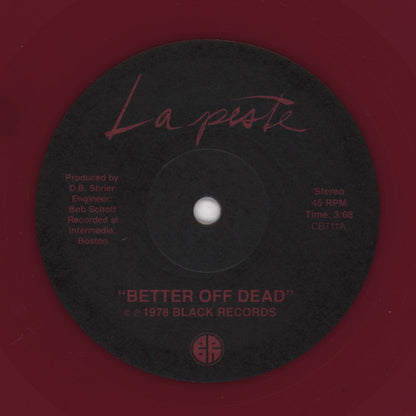 La Peste (3) : Better Off Dead (7", RE, Red)