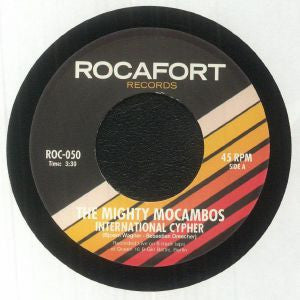 The Mighty Mocambos : International Cypher (7", Single)