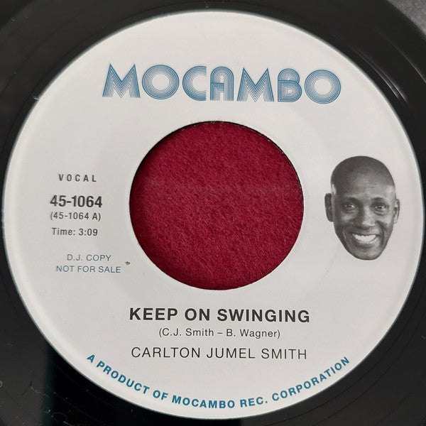 Carlton Jumel Smith* : Keeping On Swinging / Hope (7", Promo)