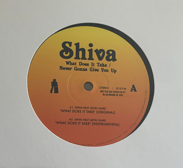 Shiva (17) : What Does It Take / Never Gonna Give You Up (12")
