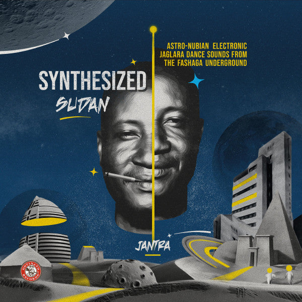 Jantra : Synthesized Sudan: Astro​-​Nubian Electronic Jaglara Dance Sounds from the Fashaga Underground (12", Album)