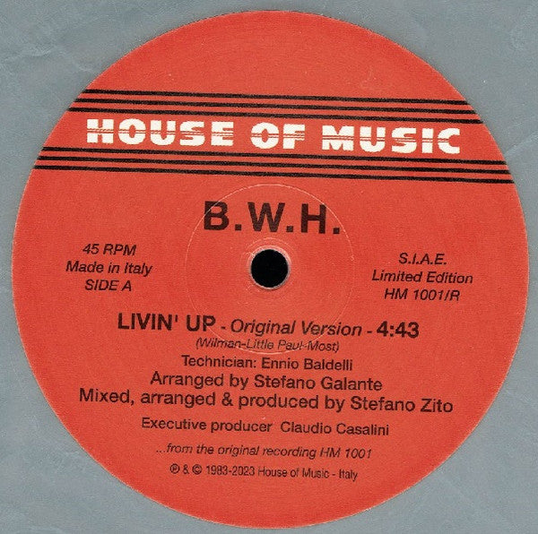 B.W.H. : Livin' Up (Original Version) (12", Ltd, RE, Gre)