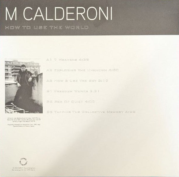M. Calderoni* : How To Use The World  (12", Comp, RM)