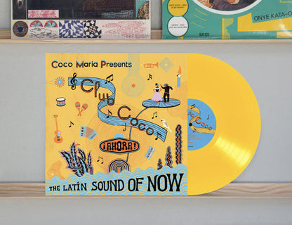 Various : Coco Mar​í​a Presents Club Coco ¡Ahora! The Latin Sound Of Now (LP, Comp, Ltd, Yel)