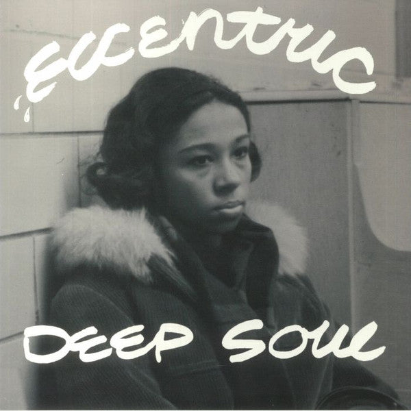 Various : Eccentric Deep Soul (LP, Album, Comp, Ltd, Opa)