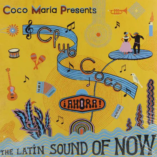 Various : Club Coco: ¡AHORA! The Latin Sound Of Now (LP, Comp)