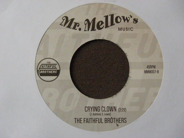 The Faithful Brothers (2) :  Dance My Hurt Away / Crying Clown  (7", Single, Ltd)