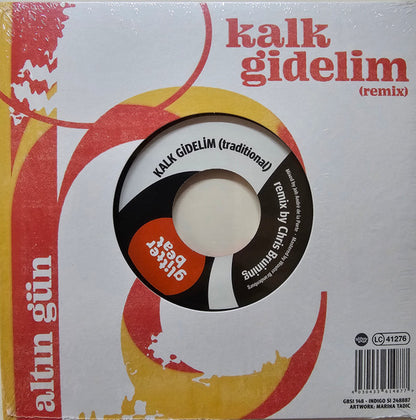 Altın Gün : Su Siziyor (Remix) / Kalk Gidelim (Remix) (7", Single)