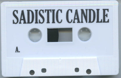 Sadistic Candle : Sadistic Candle (Cass, Ltd)