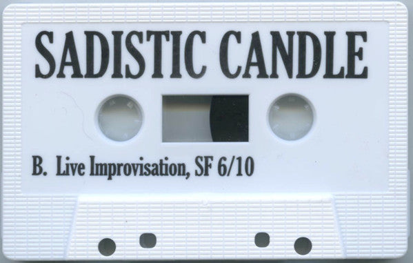 Sadistic Candle : Sadistic Candle (Cass, Ltd)