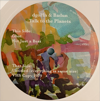 dgoHn & Badun : Talk To The Planets (12", EP, Whi)
