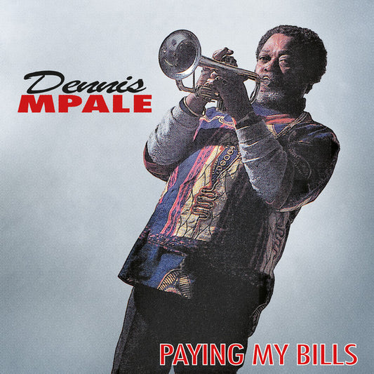 Dennis Mpale : Paying My Bills (2x12", Album, RE)