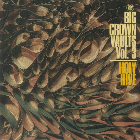 Holy Hive : Big Crown Vaults Vol. 3 (LP, Album, Comp)