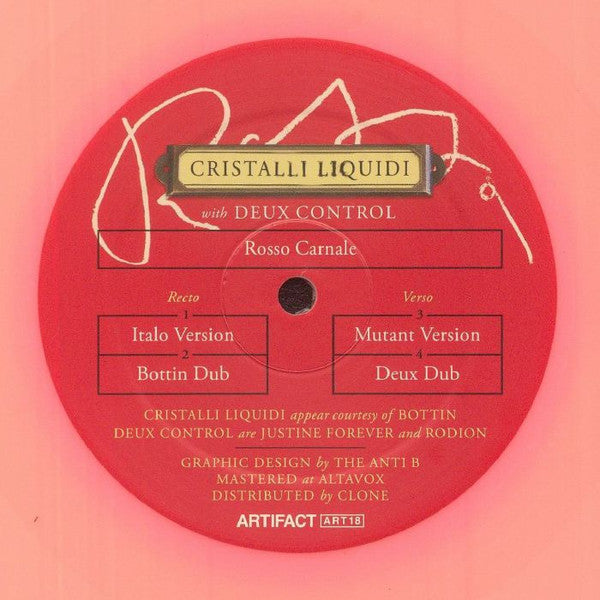 Cristalli Liquidi with Deux Control : Rosso Carnale (12", Ltd, Pin)