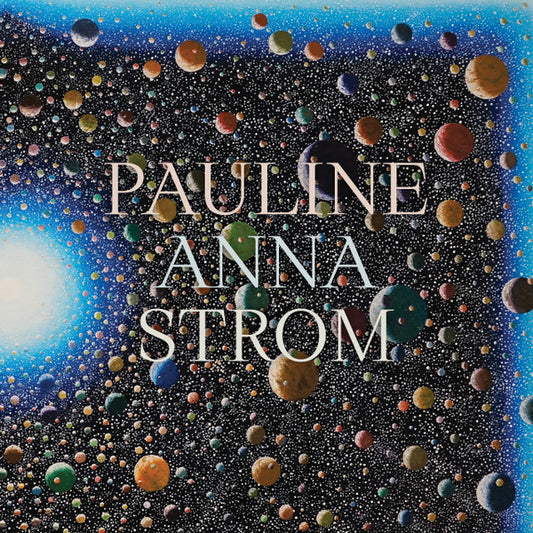 Pauline Anna Strom : Echoes, Spaces, Lines (4xLP, Comp, Box)