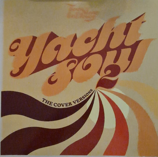 Various : Yacht Soul: The Cover Versions 2 (2xLP, Comp, Cre)