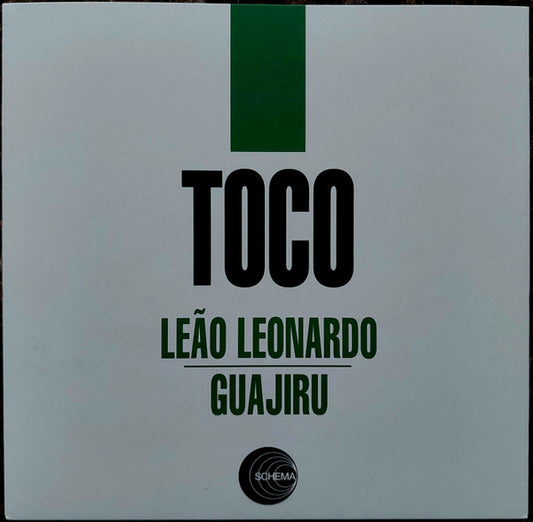 Toco : Le​​​ã​​​o Leonardo / Guajiru  (7", Single)