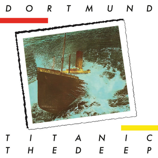 Dortmund : Titanic / The Deep (7", Ltd, RE)