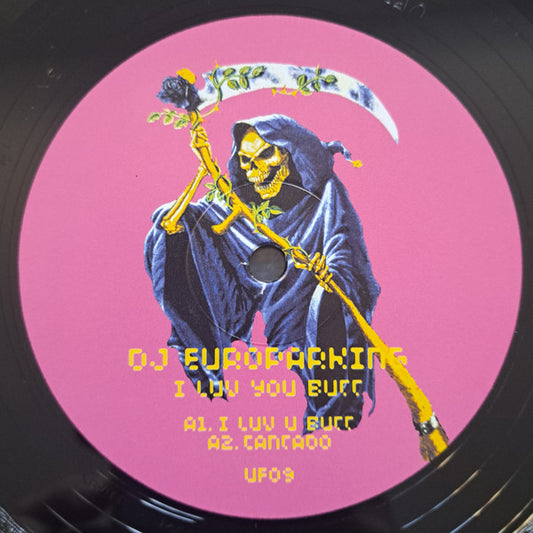 DJ Europarking : I Luv You Butt (12", EP)
